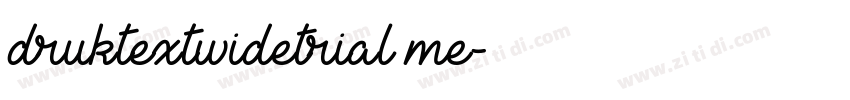 druktextwidetrial me字体转换